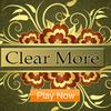 Clear More