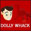 DOLLY WHACK