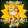Find the Heroes World - Bath
