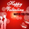 Happy Valentine - Match the tiles