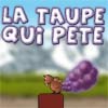 LA TAUPE QUI PETE