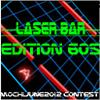 Laser Bar Edition 60s