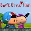 Don't Kiss Her