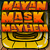 Mayan Mask Mayhem