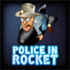 Police In Rocket