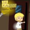 The Alan Show : haunted school