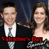 Valentine's Day Movie - Anne Hathaway & Topher Grace