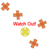 Watch Out!
