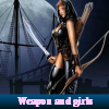 Weapon and girls
